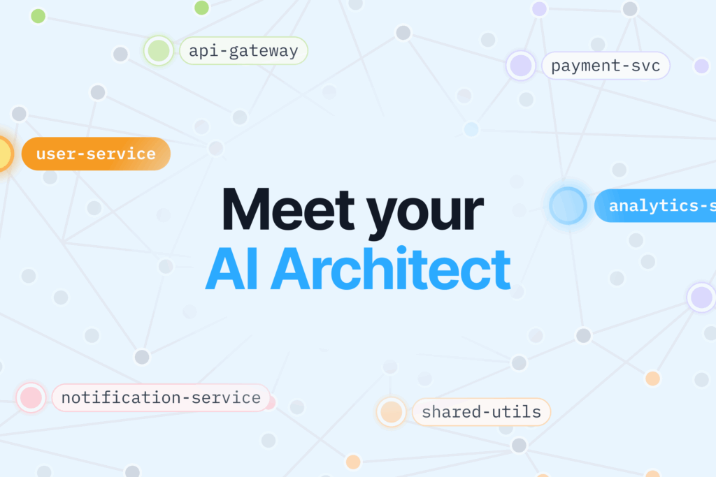 Meet your AI Architect